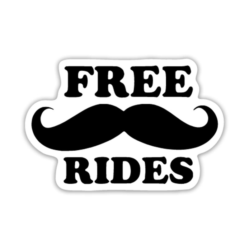 KCD Free Mustache Rides Vinyl Decal Sticker | Cars Trucks Vans Walls Laptops Cups | Black on White Background | 5.5 inches | KCD1496 - Image 1